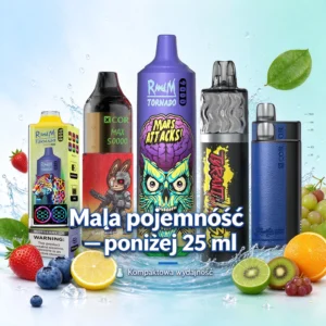 mała pojemność — poniżej 25 ml