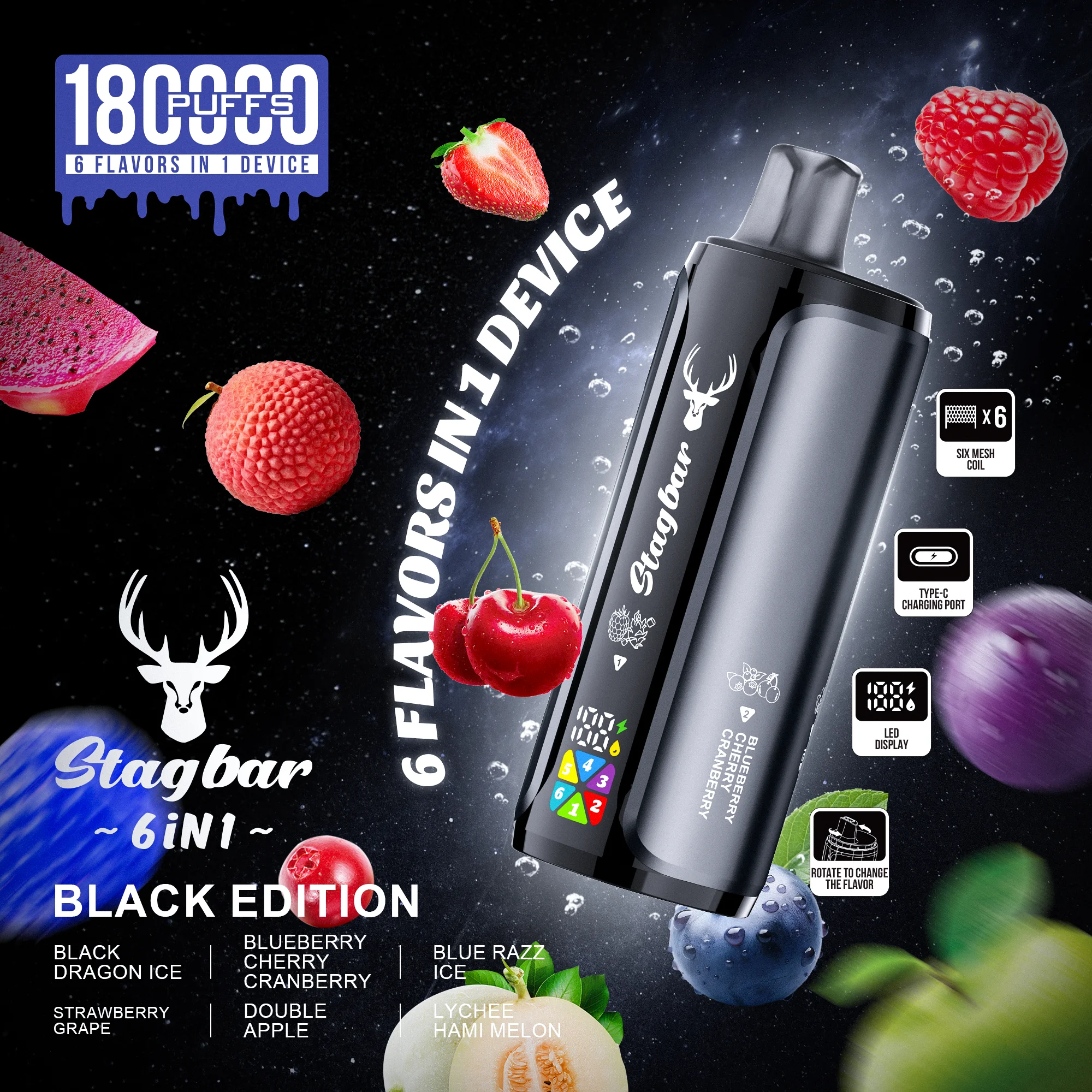 BLACK DRAGON ICE & BLUEBERRY CHERRY CRANBERRY & BLUE RAZZ ICE & STRAWBERRY GRAPE & DOUBLE APPLE & LYCHEE HAMI MELON