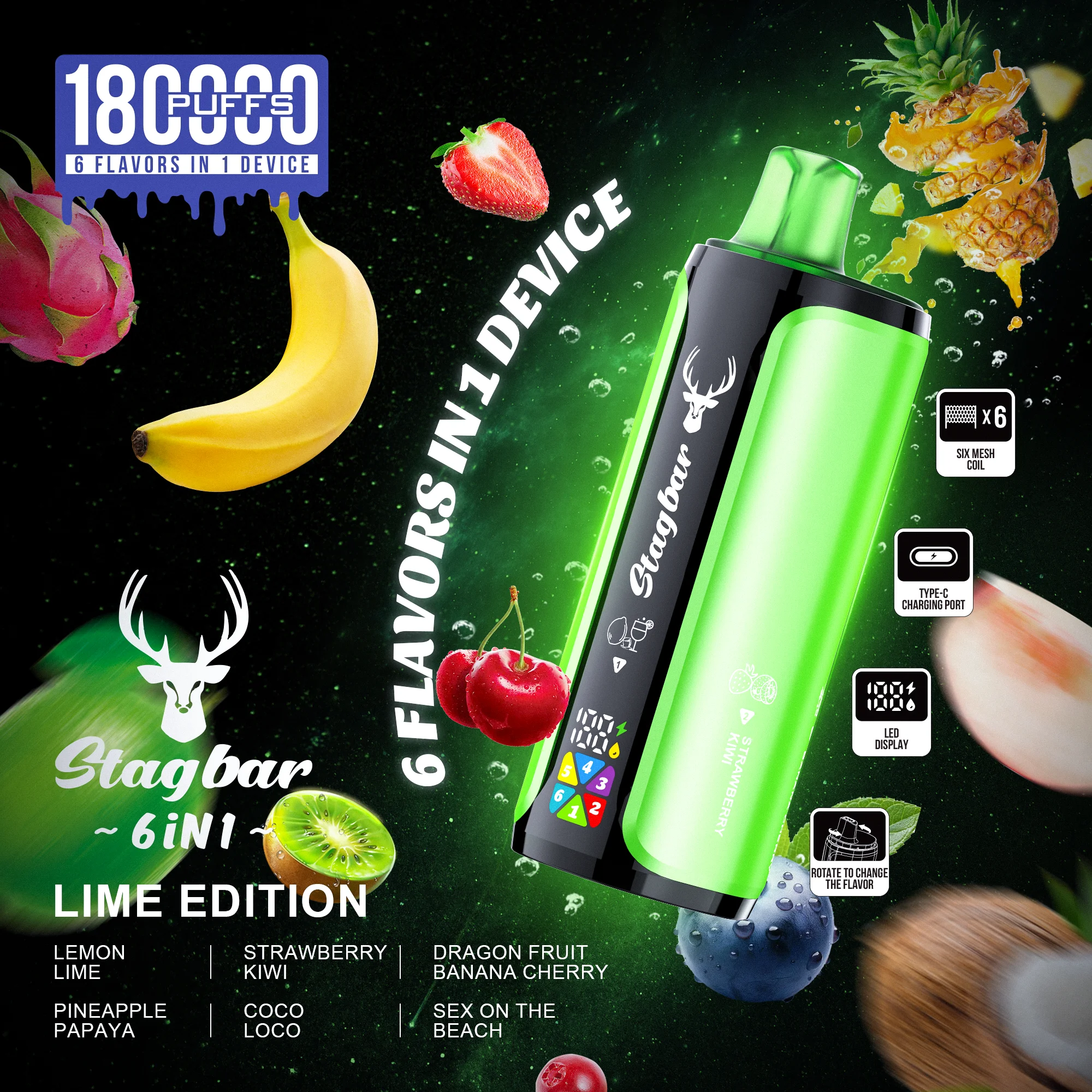 LEMON LIME & STRAWBERRY KIWI & DRAGON FRUIT BANANA CHERRY & PINEAPPLE PAPAYA & COCO LOCO & SEX ON THE BEACH